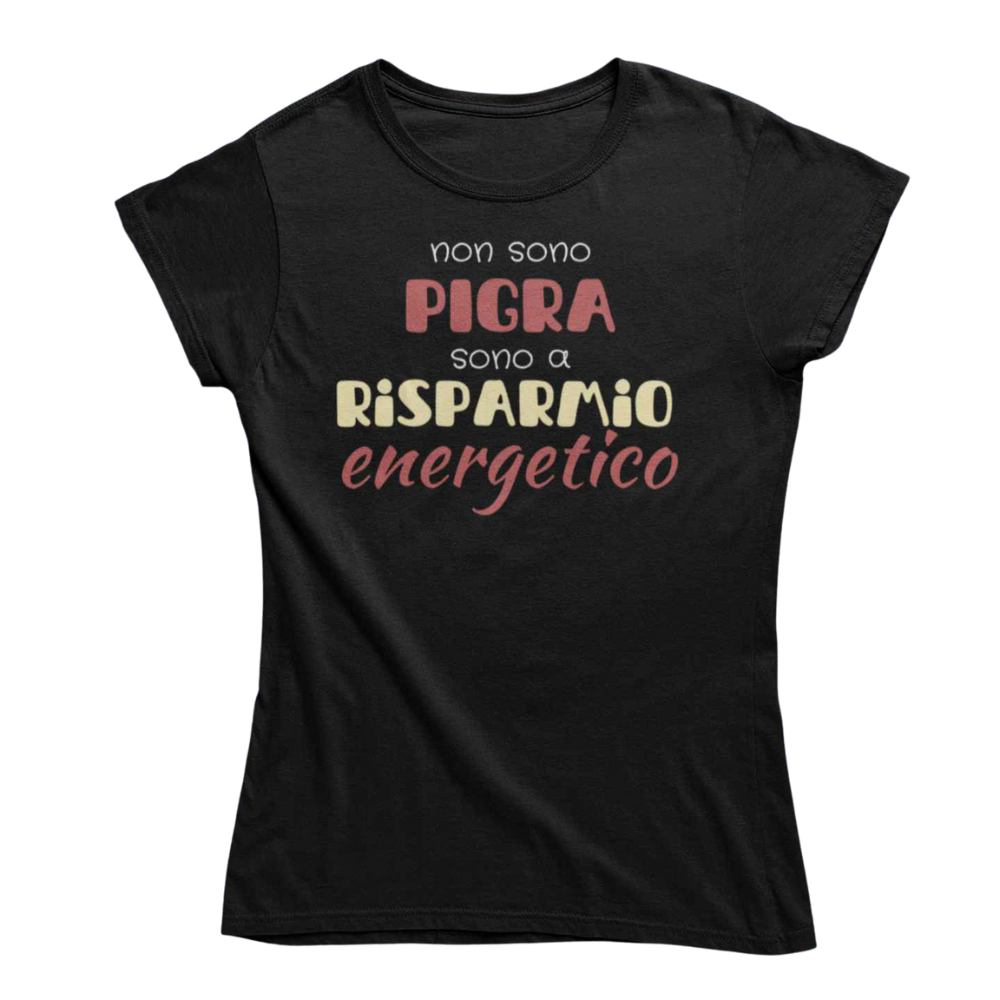 T-Shirt Donna Divertente Con Stampa Non Sono Pigra