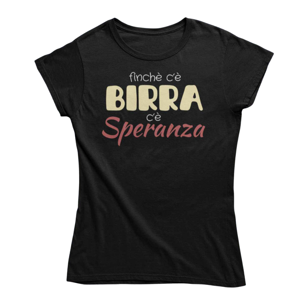 T-Shirt Donna Divertente Con Stampa Birra Speranza