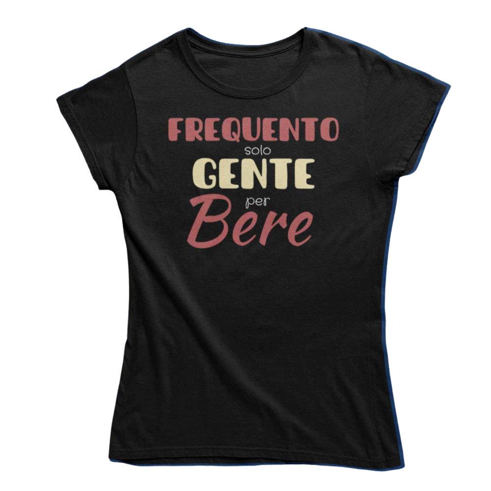 T-Shirt Donna Divertente Con Stampa Frequento Gente